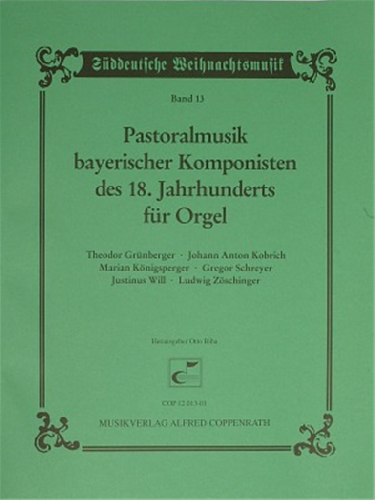 Pastoralmusik bayerischer Komponisten 1